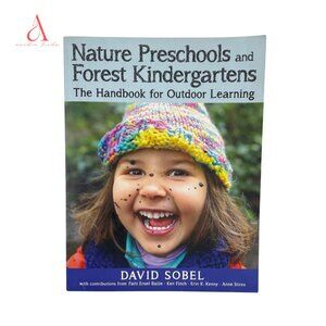 Nature Preschools and Forest Kindergartens by David Sobel | Paperback